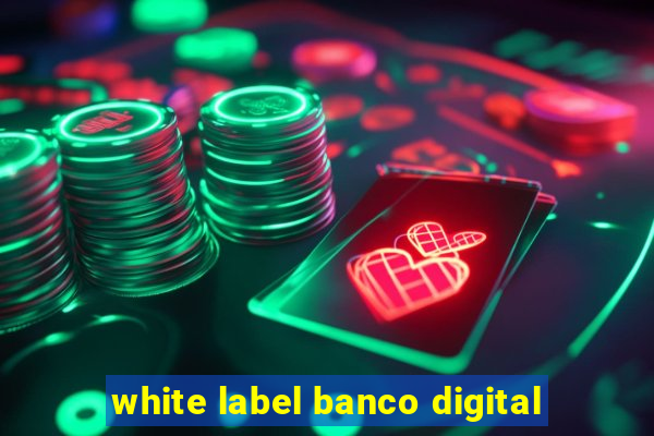 white label banco digital